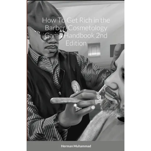 How To Get Rich in the Barber/Cosmetology Game Handbook 2nd Edition