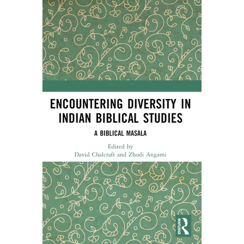 Encountering Diversity in Indian Biblical Studies: A Biblical Masala