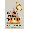 Rising From the Fire
