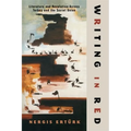 Writing in Red: Literature and Revolution Across Turkey and the Soviet Union