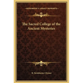 The Sacred College of the Ancient Mysteries