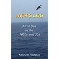 Jack's Log: All at Sea in the 1920s & 30s