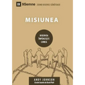 Misiunea (Missions) (Romanian): How the Local Church Goes Global