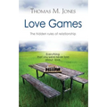 Love Games: The Hidden Rules of Relationship