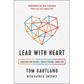 Lead with Heart: Transform Your Business Through Personal Connection