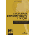 Trajectoire d'une université publique: Des pionniers racontent l'histoire de Gaston Berger de Saint-Louis