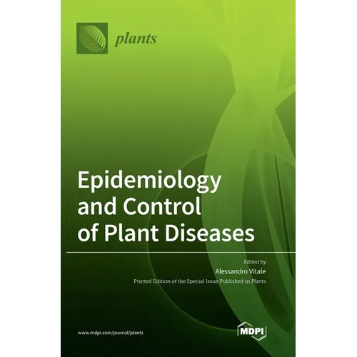 Epidemiology and Control of Plant Diseases