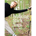 Walking Stick Yoga: Danda Pada Yoga or "The Path of the Staff"
