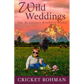Wild Weddings: A Romantic Western Adventure