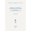 Hegel Ou La Quete de l'Efficience de la Pensee: Deuxieme Partie: Le Systeme de Maturite (1807-1831)