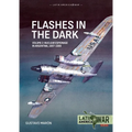 Flashes in the Dark Volume 2: USAF Nuclear Espionage in Argentina, 1960-1966