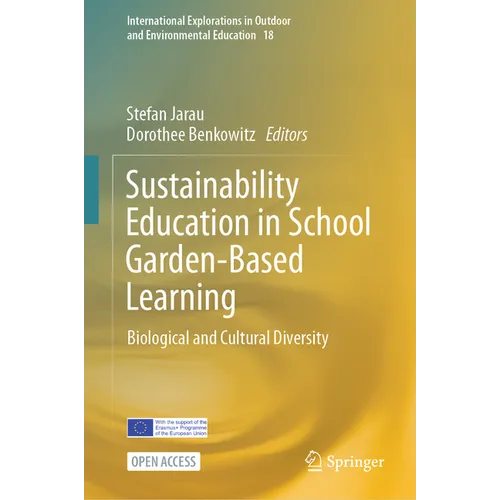 Sustainability Education in School Garden-Based Learning: Biological and Cultural Diversity