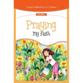 Praying My Faith