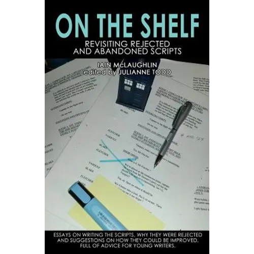 On the Shelf: Revisiting Abandoned Scripts