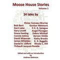 Moose House Stories Volume 1