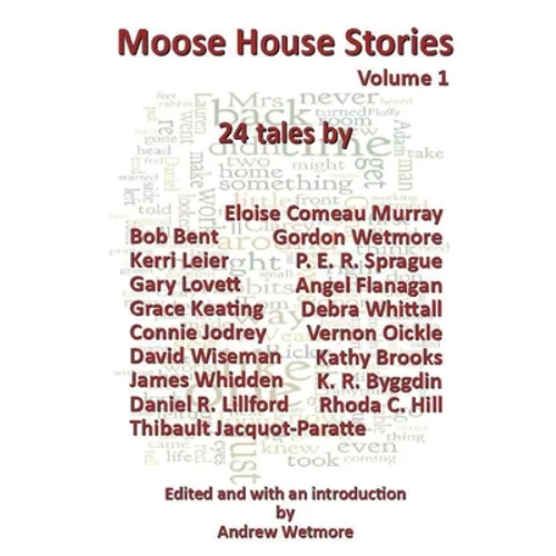 Moose House Stories Volume 1