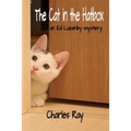The Cat in the Hatbox: an Ed Lazenby mystery