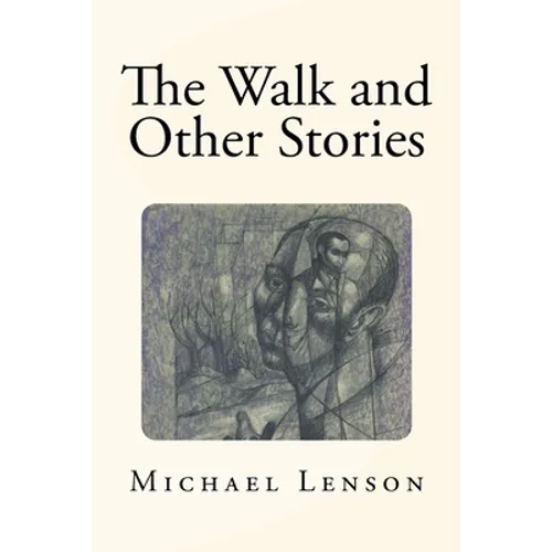 The Walk and Other Stories