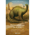 Palaeontology in Public: Popular Science, Lost Creatures and Deep Time