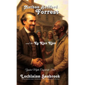 Nathan Bedford Forrest and the Ku Klux Klan: Yankee Myth, Confederate Fact