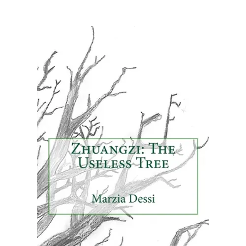 Zhuangzi: The Useless Tree