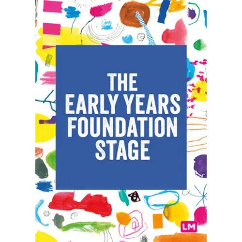 The Early Years Foundation Stage (Eyfs) 2021: The Statutory Framework