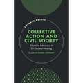 Collective Action and Civil Society: Disability Advocacy in EU Decision-Making