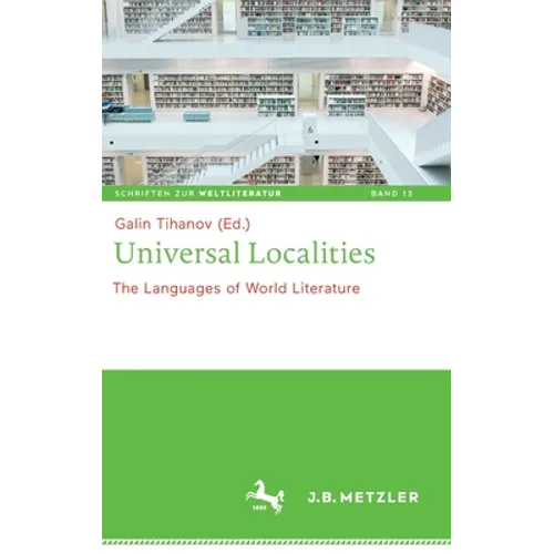 Universal Localities: The Languages of World Literature