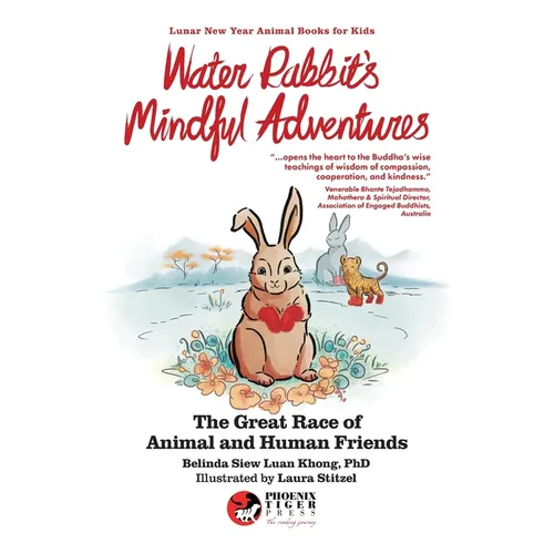 Water Rabbit's Mindful Adventures: The Great Race of Animal & Human Friends
