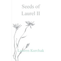 Seeds of Laurel II