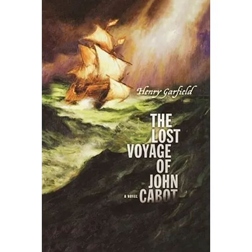 The Lost Voyage of John Cabot