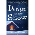Danger in the Snow