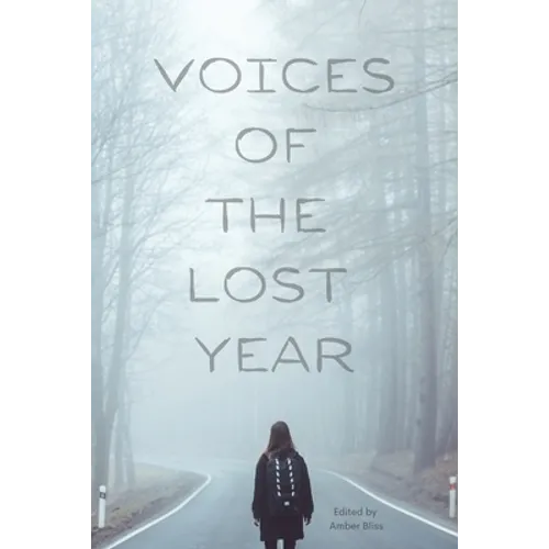 Voices of the Lost Year