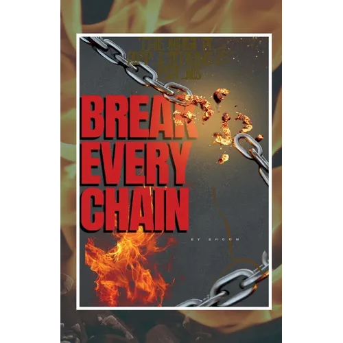 Break Every Chain