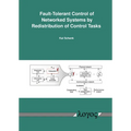 Fault-Tolerant Control of Networked Systems by Redistribution of Control Tasks