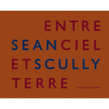Sean Scully: Entre Ciel Et Terre