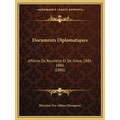 Documents Diplomatiques: Affaires De Roumelie Et De Grece, 1885-1886 (1886)