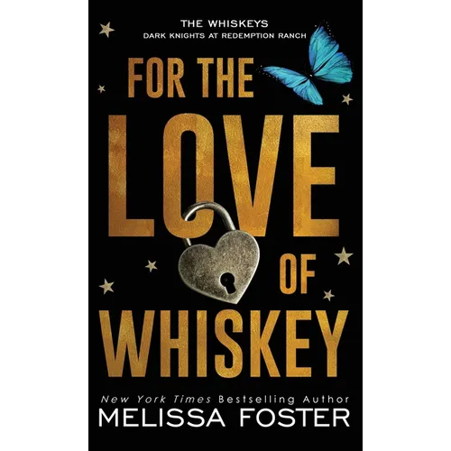 For the Love of Whiskey: Cowboy Whiskey