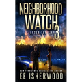 Neighborhood Watch 3: After the EMP