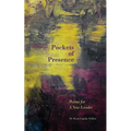Pockets of Presence: Poems for a New Leader