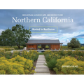 Regional Landscape Architecture: Northern California: Rooted in Resilience