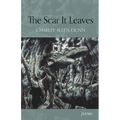 The Scar It Leaves