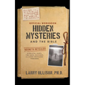 The Official Workbook for Hidden Mysteries and the Bible: Secrets Revealed: Aliens/UFOs, Giants, Time Travel, Multiverse, AI & Other Unexplained Pheno