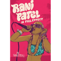 Rani Patel in Full Effect