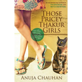 Those Pricey Thakur Girls