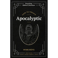 How to Preach Apocalyptic