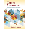 Career Assessment: Integrating Interests, Abilities, and Personality