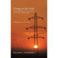 Living on the Grid: The Fundamentals of the North American Electric Grids in Simple Language