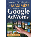 Proven Strategies to Maximize Results with Google AdWords
