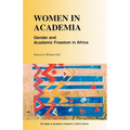 Women in Academia. Gender and Academic Freedom in Africa